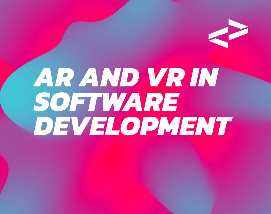 AR and VR in Software Development