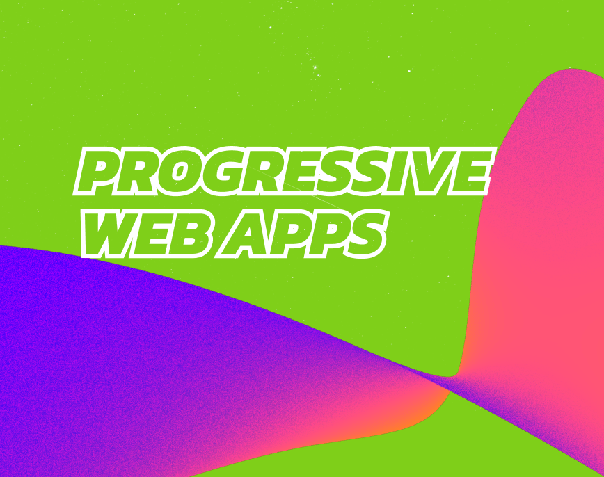 Progressive Web Apps for Enhanced User Experiences