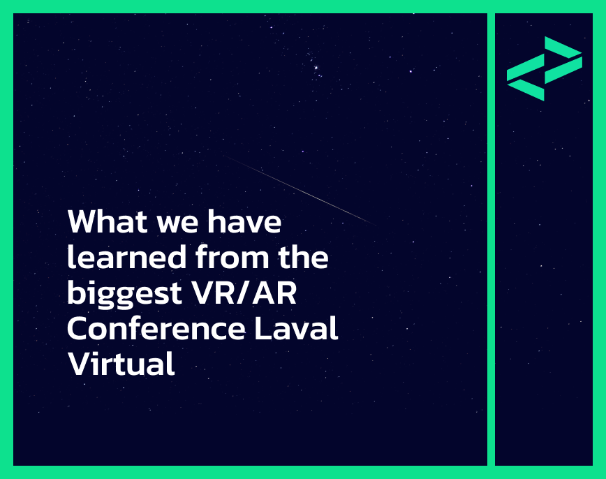 What we have learned from the biggest VRAR Conference Laval Virtual