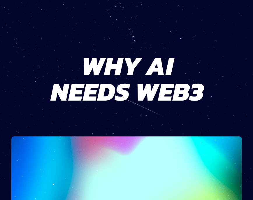 Why AI needs Web3